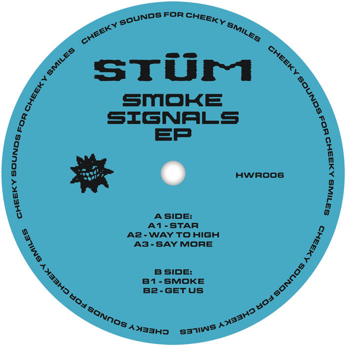 STUM - Smoke Signals EP [12 Inch Vinyl, Happy Wax Records, Side A]