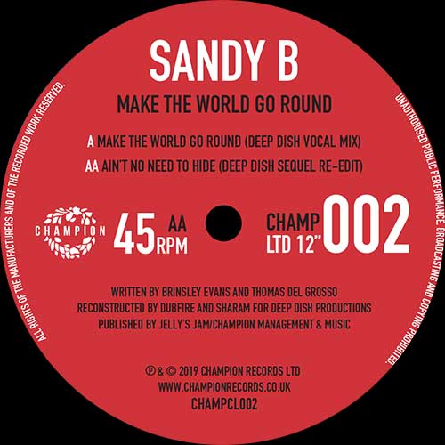 Sandy B - Make The World Go Round (reissue) [12 Inch Vinyl, Champion Records, Side AA]