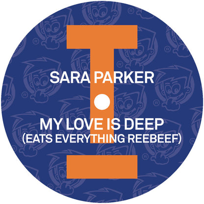 Sara Parker - My Love Is Deep (Eats Everything Reebeef) [12 Inch Vinyl, Toolroom Records, Side A]