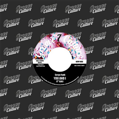 Serge Funk - You And I / Yeah Yeah [7 Inch Vinyl, Groove Culture Seven, Front Cover]