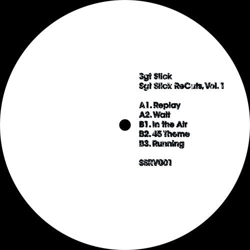 Sgt Slick - Sgt Slick ReCuts Vol. 1 [12 Inch Vinyl, SSRV001, Side B]