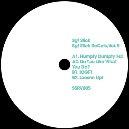 Sgt Slick - Vol. 5 [12" Vinyl, Sgt Slick Recuts, Side B]