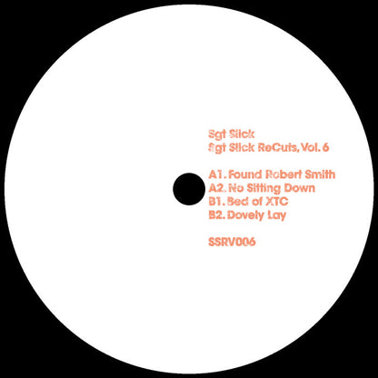 Sgt Slick - Vol. 6 [12 Inch Vinyl, Sgt Slick ReCuts, Side B]
