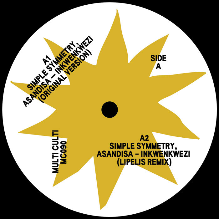 Simple Symmetry & Asandisa - Inkwenkwezi [12 Inch Vinyl, Multi Culti Records, Side A]