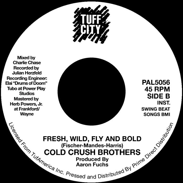 The Cold Crush Brothers - Fresh, Wild, Fly And Bold - RSD 2026 [7 Inch Vinyl, Tuff City Records, Record Store Day 2026, Side B]