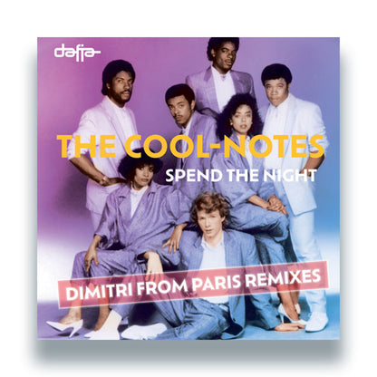 The Cool-Notes - Spend The Night (Dimitri From Paris Remixes) [12 Inch Vinyl, Dafia Records, Front Cover]