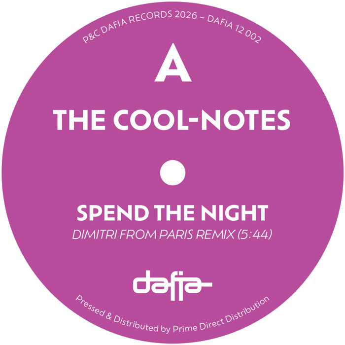 The Cool-Notes - Spend The Night (Dimitri From Paris Remixes) [12 Inch Vinyl, Dafia Records, Side A]