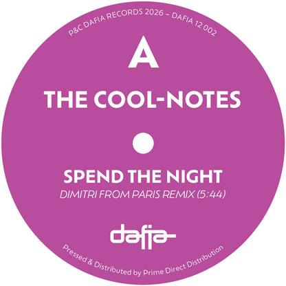 The Cool-Notes - Spend The Night (Dimitri From Paris Remixes) [12 Inch Vinyl, Dafia Records, Side A]