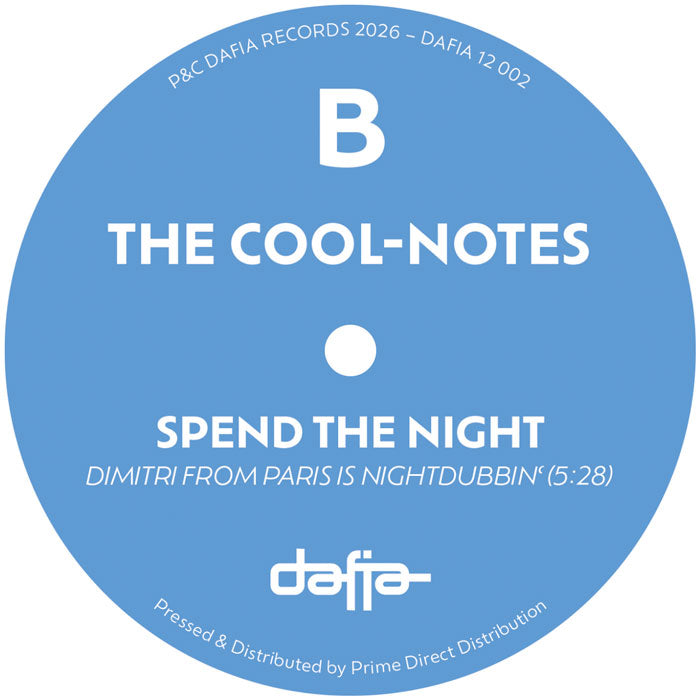 The Cool-Notes - Spend The Night (Dimitri From Paris Remixes) [12 Inch Vinyl, Dafia Records, Side B]