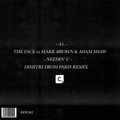 The Face / Mark Brown / Adam Shaw - Needin' U (Dimitri From Paris Remix) - 12" Vinyl, Back Cover