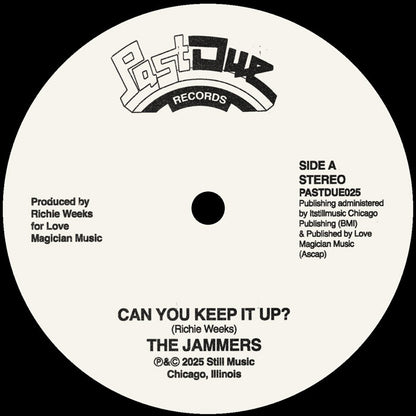 The Jammers - Can You Keep It Up? [12 Inch Vinyl, Past Due Records, Side A]