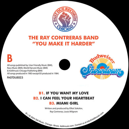 The Ray Contreras Band - You Make It Harder [12" Picture Sleeve Vinyl, Past Due Records, Side B]