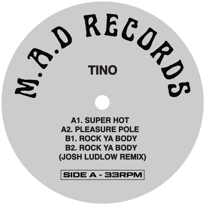 Tino - Super Hot EP [12 Inch Vinyl, Make A Dance, M.A.D Records, Side A]