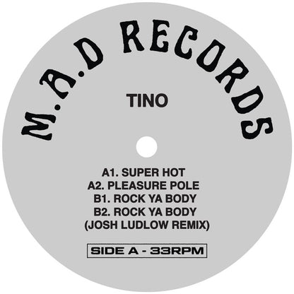 Tino - Super Hot EP [12 Inch Vinyl, Make A Dance, M.A.D Records, Side A]