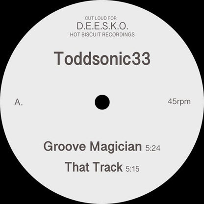 Toddsonic33 - Groove Magician EP - 12" Vinyl, Side A