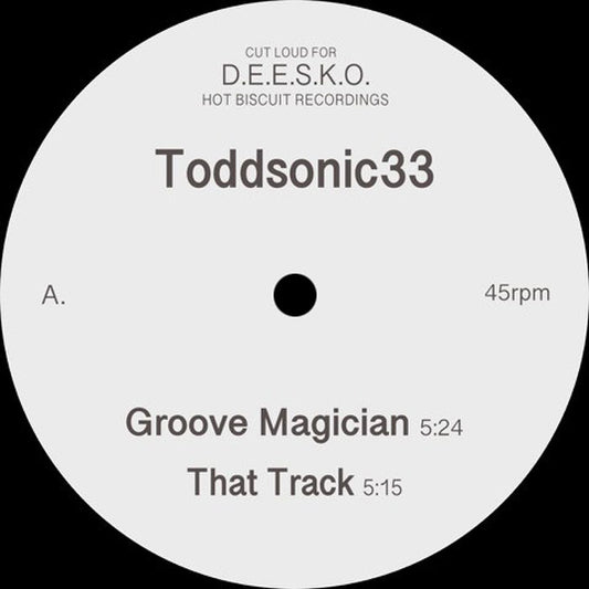 Toddsonic33 - Groove Magician EP - 12" Vinyl, Side A