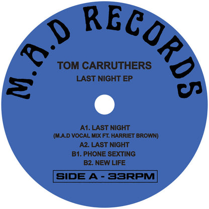 Tom Carruthers - M.A.D RECORD 011 - Last Night EP - 12" Vinyl, A Side