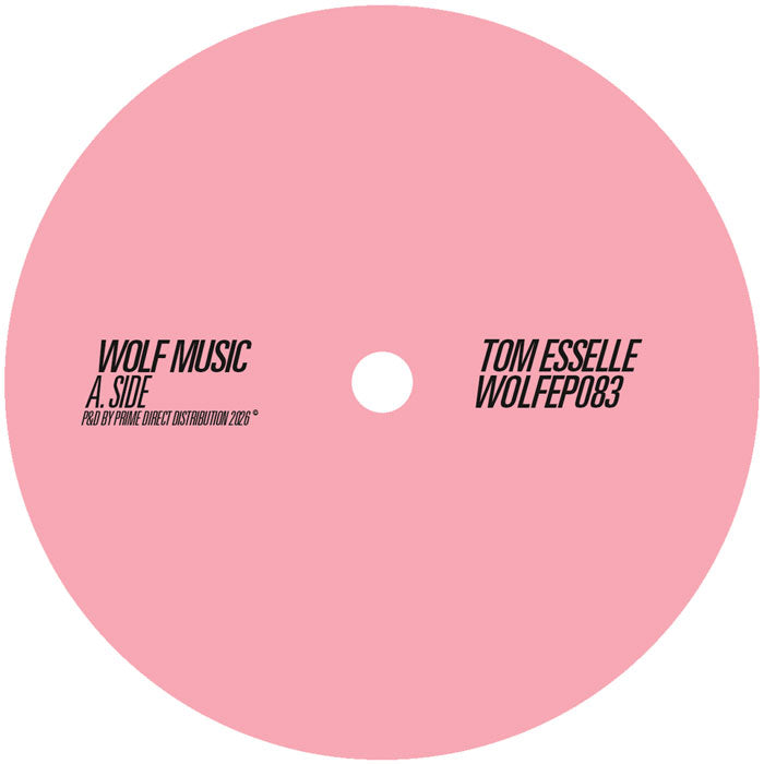 Tom Esselle - WOLFEP083 [12 Inch Vinyl, WOLF Music, Side A]