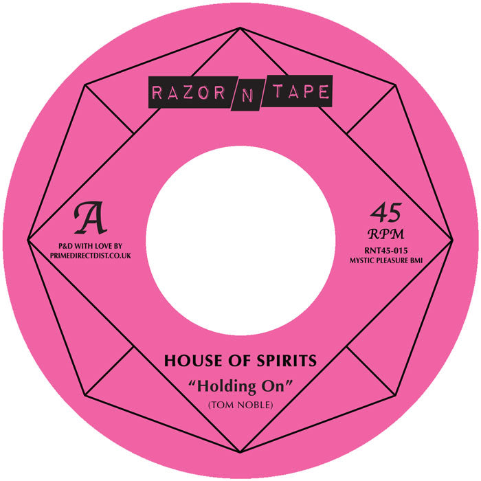 Tom Noble Presents: House of Spirits - Holding On / Love Trip [7 Inch Vinyl, Razor-N-Tape 45, Side A]