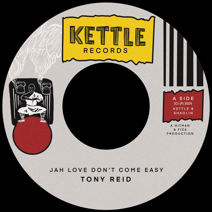 Tony Reid - Jah Love Don’t Come Easy [7 Inch Vinyl, Shaolin Records, Kettle Records, Side A]