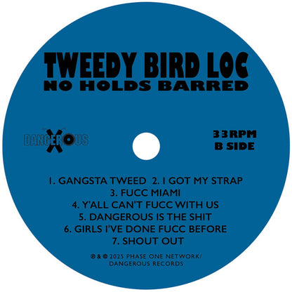 Tweedy Bird Loc - No Holds Barred [12" Vinyl LP, Black, Side B]