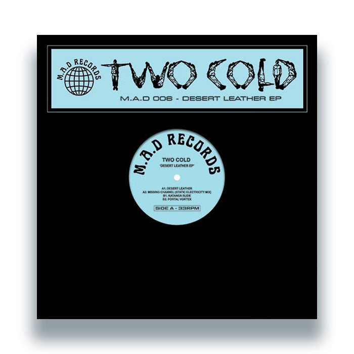Two Cold - Desert Leather EP [12 Inch Vinyl, M.A.D Records, Make A Dance, Front Cover]
