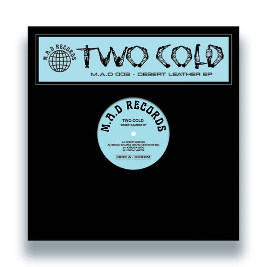 Two Cold - Desert Leather EP [12 Inch Vinyl, M.A.D Records, Make A Dance, Front Cover]