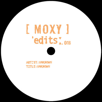 Unknown Artists - Moxy Edits 15 & 16 [12 Inch Vinyl, Side B]