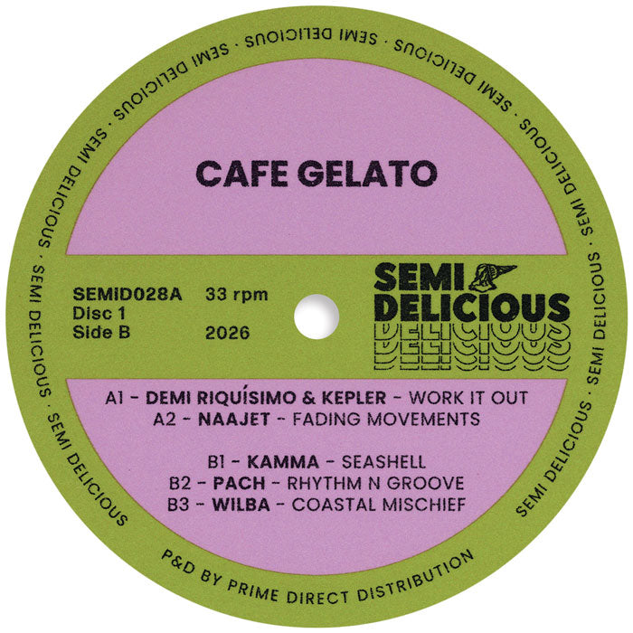 Various Artists - Cafe Gelato EP Disc 1 [12 Inch Vinyl, Semi Delicious Records, Side B]