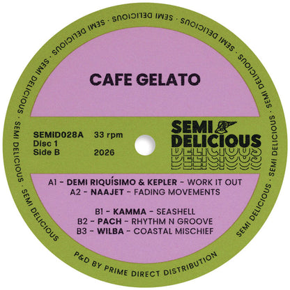 Various Artists - Cafe Gelato EP Disc 1 [12 Inch Vinyl, Semi Delicious Records, Side B]