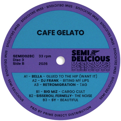 Various Artists - Cafe Gelato EP Disc 3 [12 Inch Vinyl, Semi Delicious Records, Side B]