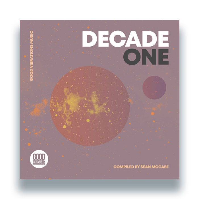 Various Artists - Decade One (Compiled by Sean McCabe) [2x12 Inch Vinyl, Double LP Album, Good Vibrations Music, Front Cover]