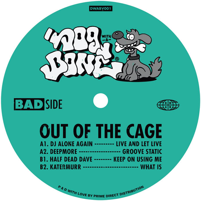 Various Artists - Out Of The Cage [12 Inch Vinyl, Dog With A Bone Records, Side B]