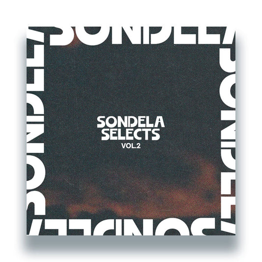 Various Artists - Sondela Selects Vol.2 [12 Inch Vinyl, Sondela Recordings, Front Cover]