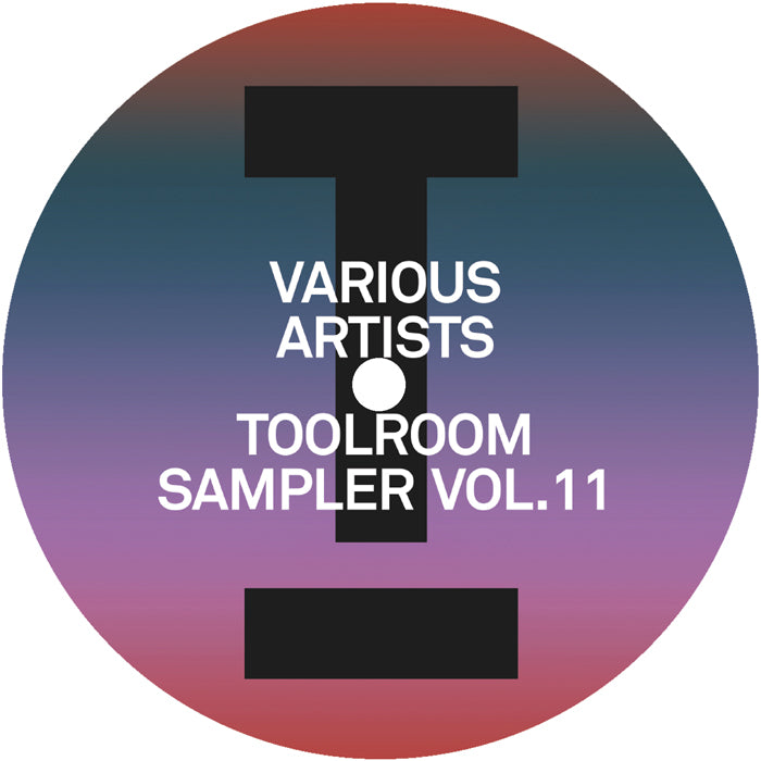 Various Artists - Toolroom Sampler Vol. 11 [12 Inch Vinyl, Toolroom Records, Side A]