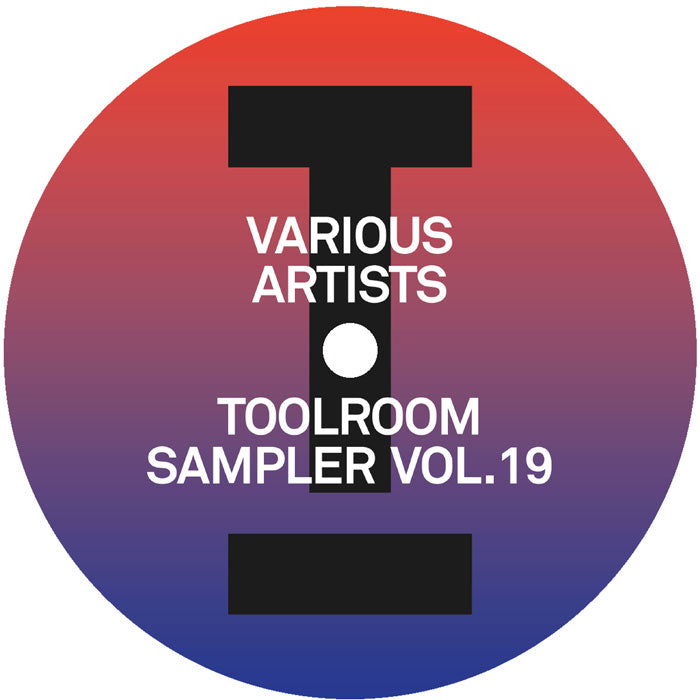 Various Artists - Toolroom Sampler Vol. 19 [12 Inch Vinyl, Toolroom Records, Side A]