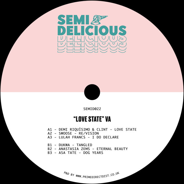 Various Artists – Love State - 12" Vinyl, Semi Delicious, Side B