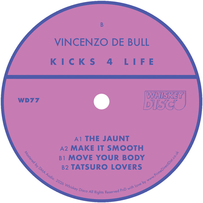 Vincenzo de Bull - Kicks 4 Life [12 Inch Vinyl, Whiskey Disco Records, Side B]