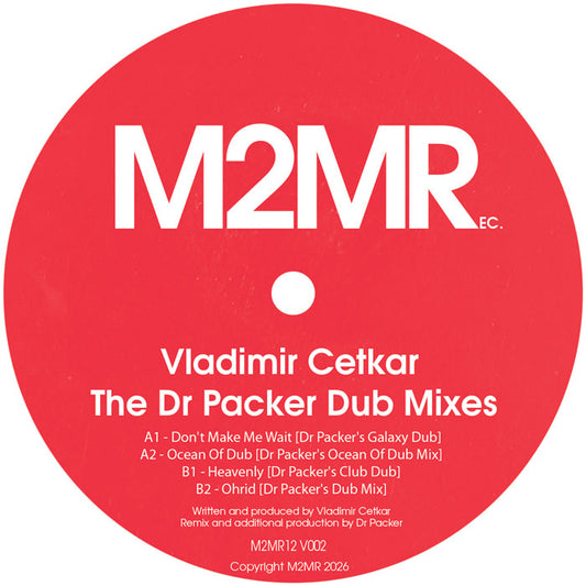 Vladimir Cetkar - Dr Packer Dub Mixes [12 Inch Vinyl, M2MR Records, Side A]