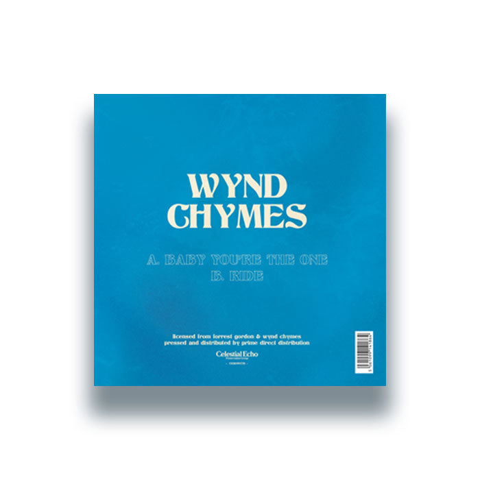 Wynd Chymes - Baby You're The One [7 Inch Blue Vinyl, Celestial Echo, Back Cover]