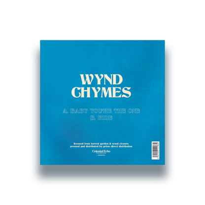 Wynd Chymes - Baby You're The One [7 Inch Blue Vinyl, Celestial Echo, Back Cover]