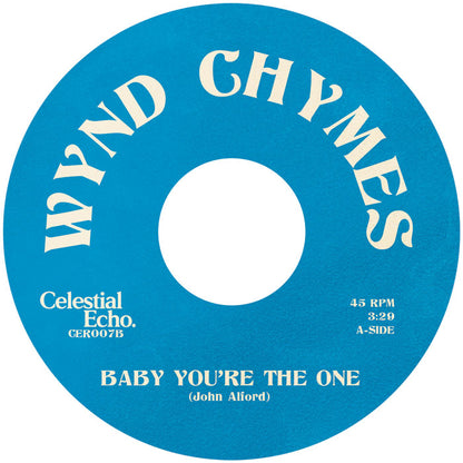 Wynd Chymes - Baby You're The One [7 Inch Blue Vinyl, Celestial Echo, Side A]