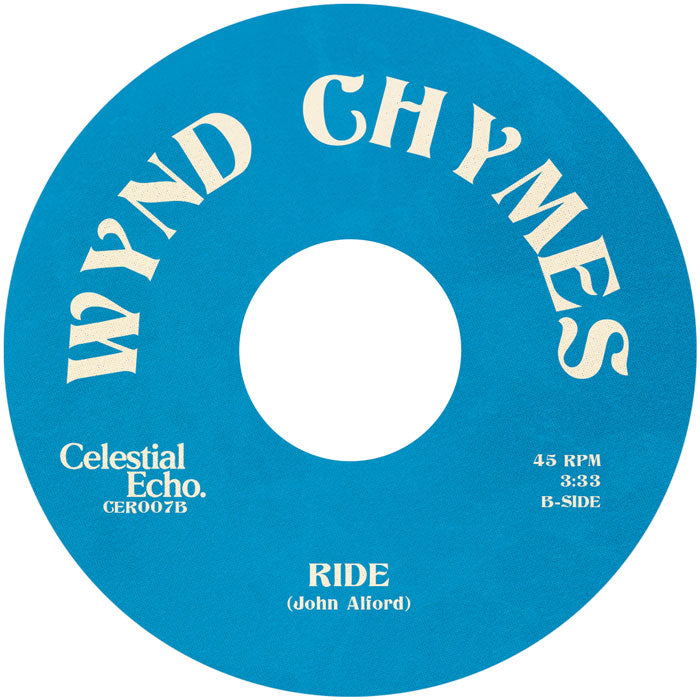 Wynd Chymes - Baby You're The One [7 Inch Blue Vinyl, Celestial Echo, Side B]