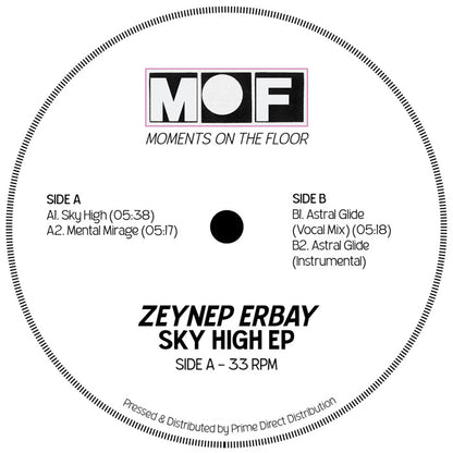 Zeynep Erbay - Sky High [12 Inch Vinyl, Moments On The Floor, Side A]