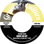 Load image into Gallery viewer, Serge - Funk Move On Up / Runaway -  GROOVE CULTURE SEVEN
