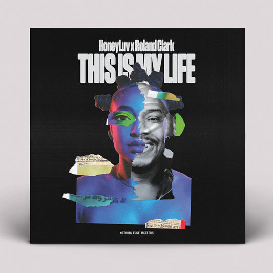 HoneyLuv / Roland Clark - This Is My Life