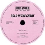 Load image into Gallery viewer, Gold In The Shade - Over You / Shining Through - HEELS &amp; SOULS RECORDINGS
