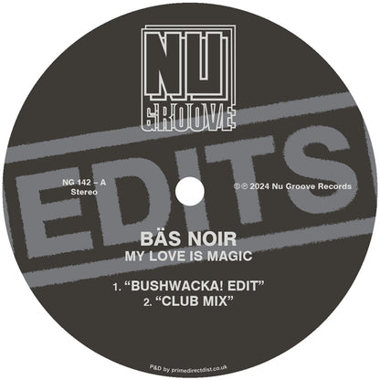 Bäs Noir - My Love Is Magic (Edits)
