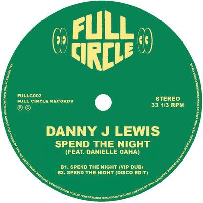 Danny J Lewis / Daniella Gaha  - Spend The Night (Remixes)