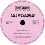 Load image into Gallery viewer, Gold In The Shade - Over You / Shining Through - HEELS &amp; SOULS RECORDINGS
